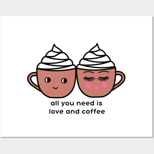 All you need is love and coffee, pair of kawaii coffee cups Posters and Art